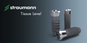 Straumann Tissue Level®