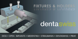 ax200 Dentaswiss Fixtures & Holders